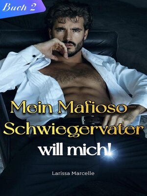 cover image of Mein Mafioso-Schwiegervater will mich!